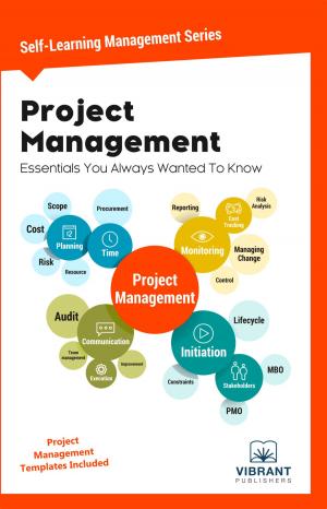 Cover of the book Project Management Essentials You Always Wanted To Know by Vibrant Publishers