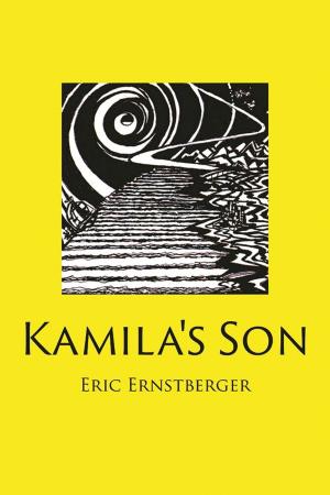 Cover of the book Kamila's Son by Peter A. Olsson, M.D.