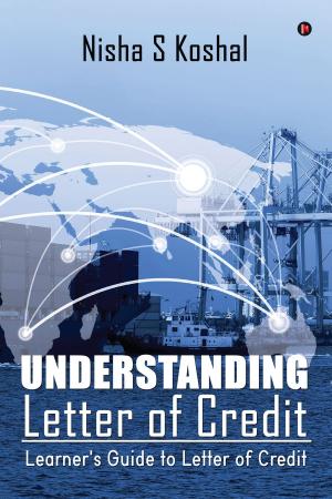 Cover of the book Understanding Letter of Credit by Jack Thanki