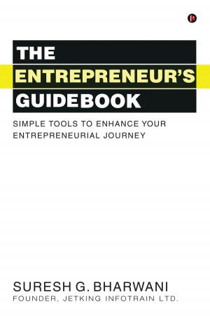Cover of the book The Entrepreneur's GuideBook by Supriya Kurpad