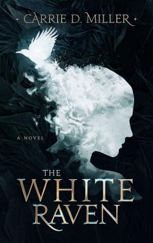 Cover of the book The White Raven by Susan Clarks