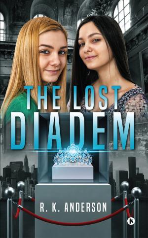 Cover of the book The Lost Diadem by Arun Bharadwaj