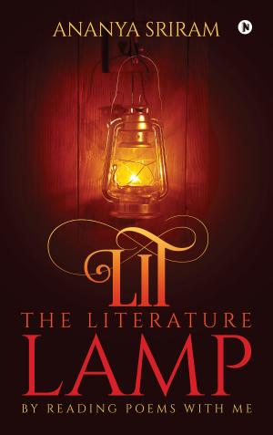 Cover of the book Lit the Literature Lamp by Anindya Dutta