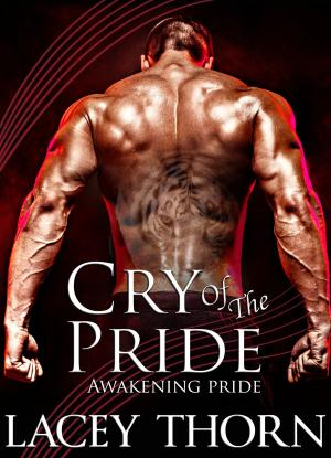 Cover of the book Cry of the Pride by Lacey Wolfe