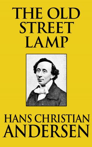 Cover of the book The Old Street Lamp by Edgar Allan Poe