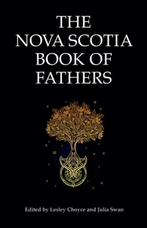 Cover of the book The Nova Scotia Book of Fathers by Joan Baxter