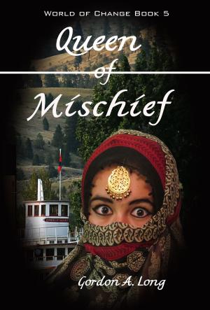 Cover of Queen of Mischief: World of Change Book 5