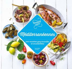 Cover of the book Méditerranée 100 recettes gourmandes et ensoleillées by Catherine Moreau