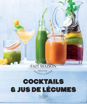 Cover of the book Cocktails et Jus de légumes by Catherine Moreau