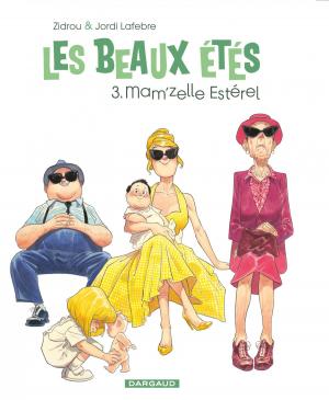 Cover of the book Les Beaux Étés - Tome 3 - Mam'zelle Estérel by Philippe Guillaume, Pierre Boisserie, Stéphane Brangier