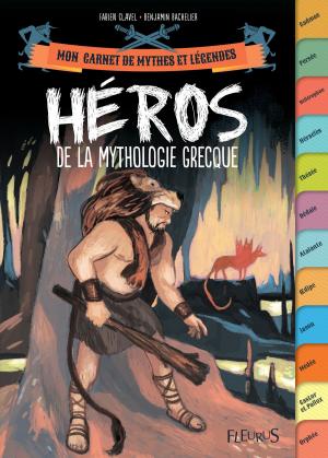 Cover of the book Héros de la mythologie grecque by Violet Fontaine
