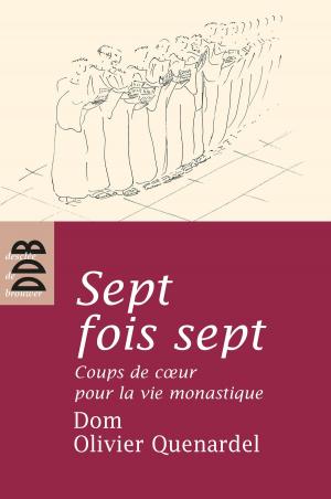 Cover of the book Sept fois sept by Michaël de Saint-Cheron