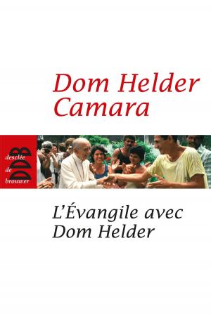 Book cover of L'Evangile avec Dom Helder