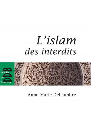Cover of the book L'islam des interdits by Gilles Berceville, Collectif, Guillaume Cuchet, Patrick Prétot, Geneviève Médevielle