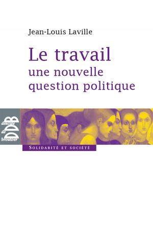 Cover of the book Le travail, une nouvelle question politique by Joseph Moingt