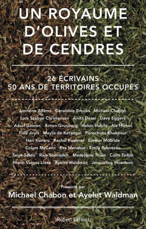 Cover of the book Un royaume d'olives et de cendres by Sophie FONTANEL