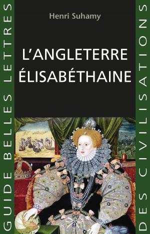 Cover of the book L'Angleterre élisabéthaine by Jean-Noël Robert
