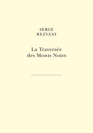 Book cover of La Traversée des Monts Noirs