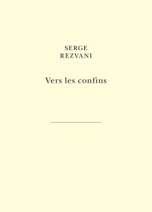 Book cover of Vers les confins