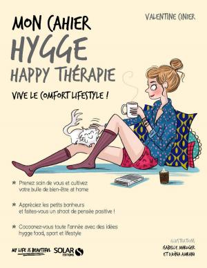 Cover of the book Mon cahier Hygge happy thérapie by Philippe MOREAU DEFARGES