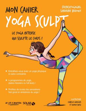 Cover of the book Mon cahier Yoga sculpt by LONELY PLANET FR