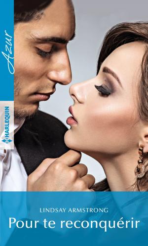 Cover of the book Pour te reconquérir by Irene Brand