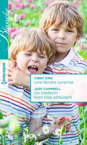 Cover of the book Une tendre surprise - Un médecin bien trop séduisant by Kate Hoffmann