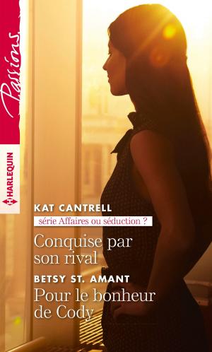 Book cover of Conquise par son rival - Pour le bonheur de Cody