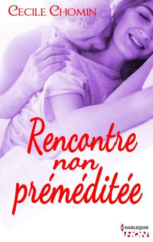 Cover of the book Rencontre non préméditée by Joanna Sims