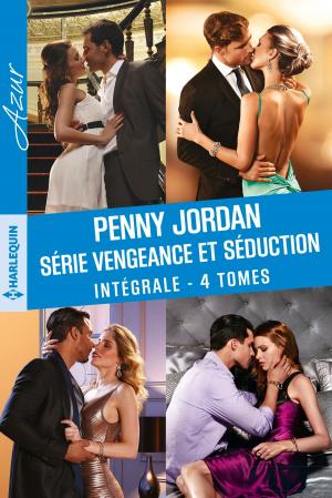 Cover of the book Intégrale de la série "Vengeance et séduction" by Sara Orwig