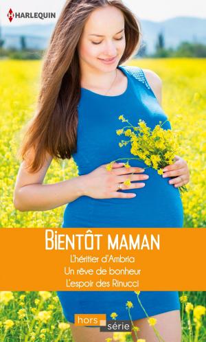 Cover of the book Bientôt maman by Susan Napier