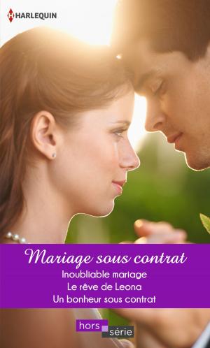 Cover of the book Mariage sous contrat by Melanie Milburne, Sue MacKay