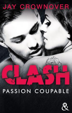 Cover of the book Clash T2 : Passion coupable by Amanda McCabe