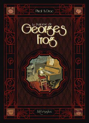 Cover of the book Le Petit Rêve de Georges Frog by Dzack, Gaby