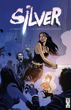 Cover of the book Silver - Tome 01 by Brian Buccellato, Tony Infante