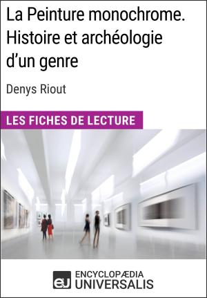 Cover of the book La Peinture monochrome. Histoire et archéologie d'un genre de Denys Riout by Sebastiano Vassalli