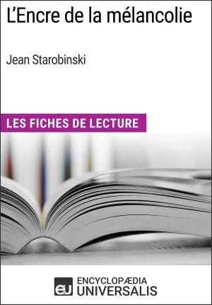 Cover of the book L'Encre de la mélancolie de Jean Starobinski by Virginie Despentes