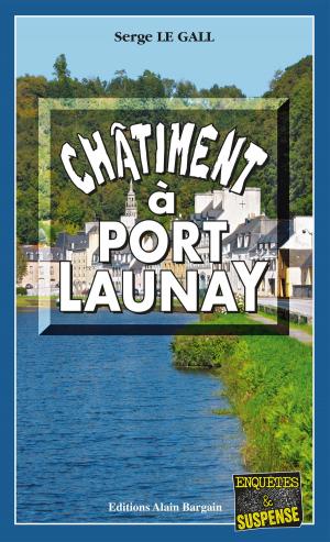 Cover of the book Châtiment à Port-Launay by Stéphane Jaffrézic