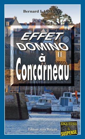 Cover of the book Effet domino à Concarneau by Stéphane Jaffrézic