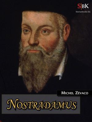 Cover of the book Nostradamus by John Buchan, James Fenimore Cooper, Rudyard Kipling, Paul d'Ivoi