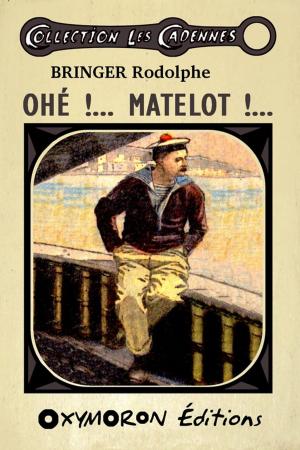 Cover of the book Ohé !... Matelot !... by Janus Gangi