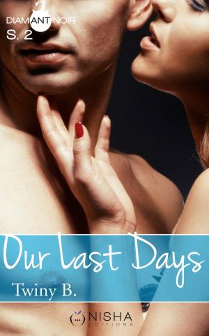 Cover of the book Our Last Days - Saison 2 by Eric Cobast