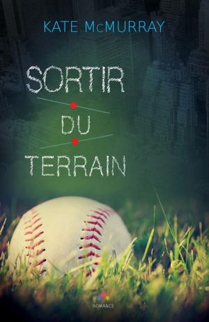 Cover of the book Sortir du terrain by Marie Sexton