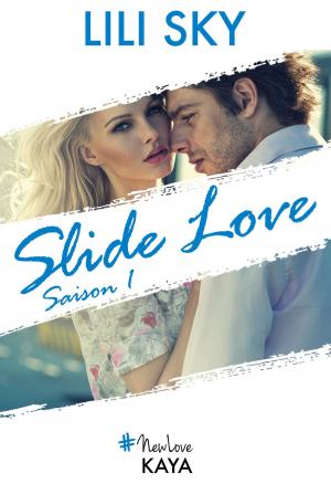 Cover of the book Slide Love Saison 1 by Sophie Auger