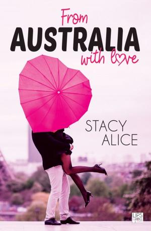 Cover of the book From Australia With Love by Vanessa L. Daniel