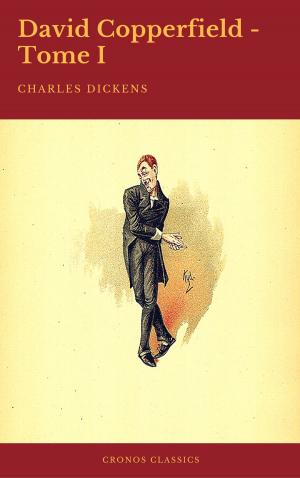 Cover of the book David Copperfield - Tome I (Cronos Classics) by Victor Hugo, Cronos Classics