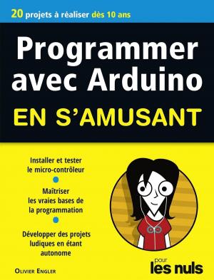 Cover of the book Programmer avec Arduino pour les Nuls en s'amusant mégapoche by Olivia ZEITLINE
