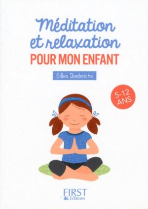 Cover of the book Petit livre de - Méditation et relaxation pour mon enfant by Florian GAZAN