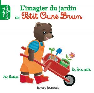 Cover of the book L'imagier du jardin de Petit Ours Brun by Sibylle Delacroix