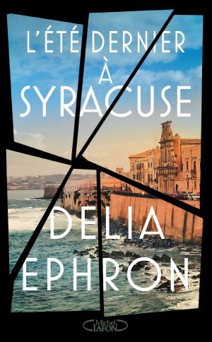 Cover of the book L'été dernier à Syracuse by Sophie Audouin-mamikonian